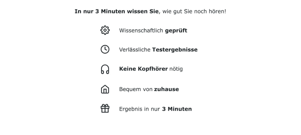 Grafik mit Vorteilen eines Online-Hör-Checks: wissenschaftlich geprüft, verlässliche Testergebnisse, keine Kopfhörer nötig, bequem von zuhause und Ergebnis in 3 Minuten.